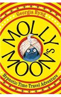 Molly Moon's Hypnotic Time-Travel Adventure