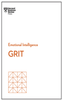 Grit (HBR Emotional Intelligence Series)