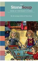 The Stone Soup Book of Friendship Stories