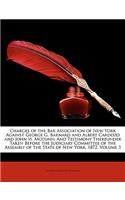 Charges of the Bar Association of New York Against George G. Barnard and Albert Cardozo and John H. McCunn