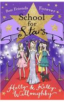 School for Stars: 8: Best Friends Forever