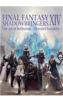 Final Fantasy XIV: Shadowbringers -- The Art of Reflection -Histories Forsaken-