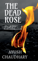 Dead Rose