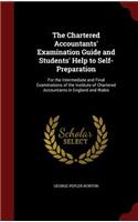 The Chartered Accountants' Examination Guide and Students' Help to Self-Preparation