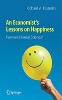 An Economist's Lessons on Happiness