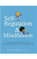 Self-Regulation and Mindfulness