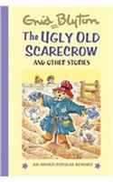 The Ugly Old Scarecrow: And Other Stories