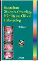 Postgraduate Obstetrics, Gynecology Infertility and Clinical Endocrinology with 2 CD-ROMs