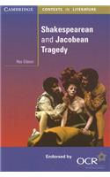 Shakespearean and Jacobean Tragedy