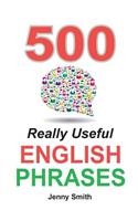 500 Really Useful English Phrases