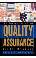 An Introduction to Quality Assurance for the Retailers