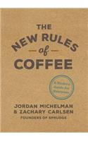 The New Rules of Coffee