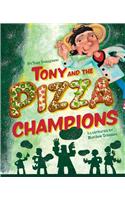 Tony and the Pizza Champions