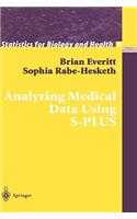 Analyzing Medical Data Using S-Plus