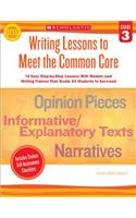 Writing Lessons to Meet the Common Core, Grade 3