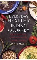 Everyday Healthy Indian Cookery