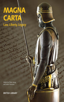 Magna Carta: Law, Liberty, Legacy