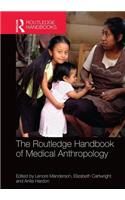 The Routledge Handbook of Medical Anthropology