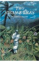 Two Strange Tales