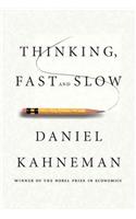 Thinking, Fast and Slow