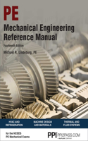 Ppi Mechanical Engineering Reference Manual, 14th Edition - Comprehensive Reference Manual for the Ncees PE Exam