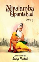 Niralamba Upanishad (Vol 1)