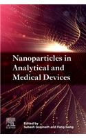 Nanoparticles in Analytical and Medical Devices