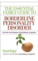 The Essential Family Guide to Borderline Personality Disorder