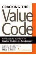 Cracking the Value Code: How Successful Businesses are Creating Wealth in the New Economy