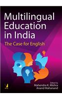 Multilingual Education in India: The Case for English