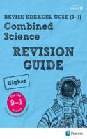 Revise Edexcel GCSE (9-1) Combined Science Higher Revision Guide