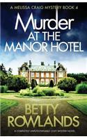 Murder at the Manor Hotel