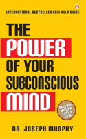 Power of Your Subconscious Mind