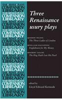 Three Renaissance Usury Plays