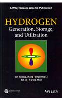 Hydrogen Generation, Storage and Utilization