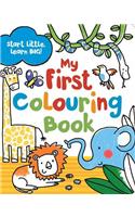 Start Little Learn Big My First Colouring Book