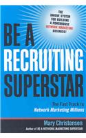 Be a Recruiting Superstar