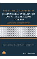 The Clinical Handbook of Mindfulness-Integrated Cognitive Behavior Therapy