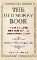 The Old Money Book