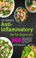 The Complete Anti-Inflammatory Diet for Beginners