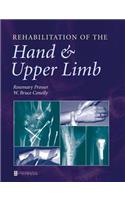 Rehabilitation of the Hand and Upper Limb