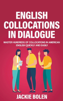 English Collocations in Dialogue