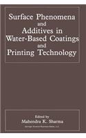 Surface Phenomena and Additives in Water-Based Coatings and Printing Technology