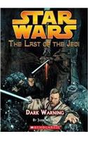 Star Wars: The Last Of The Jedi #2: Dark Warning