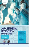 Anaesthesia Residency Made Easy