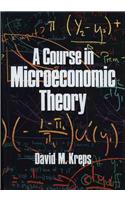 A Course in Microeconomic Theory