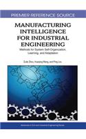 Manufacturing Intelligence for Industrial Engineering