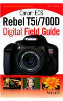 Canon EOS Rebel T5i/700D Digital Field Guide