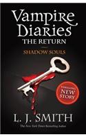 Vampire Diaries: Shadow Souls