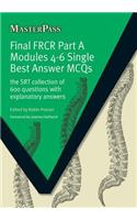 Final Frcr Part a Modules 4-6 Single Best Answer McQs